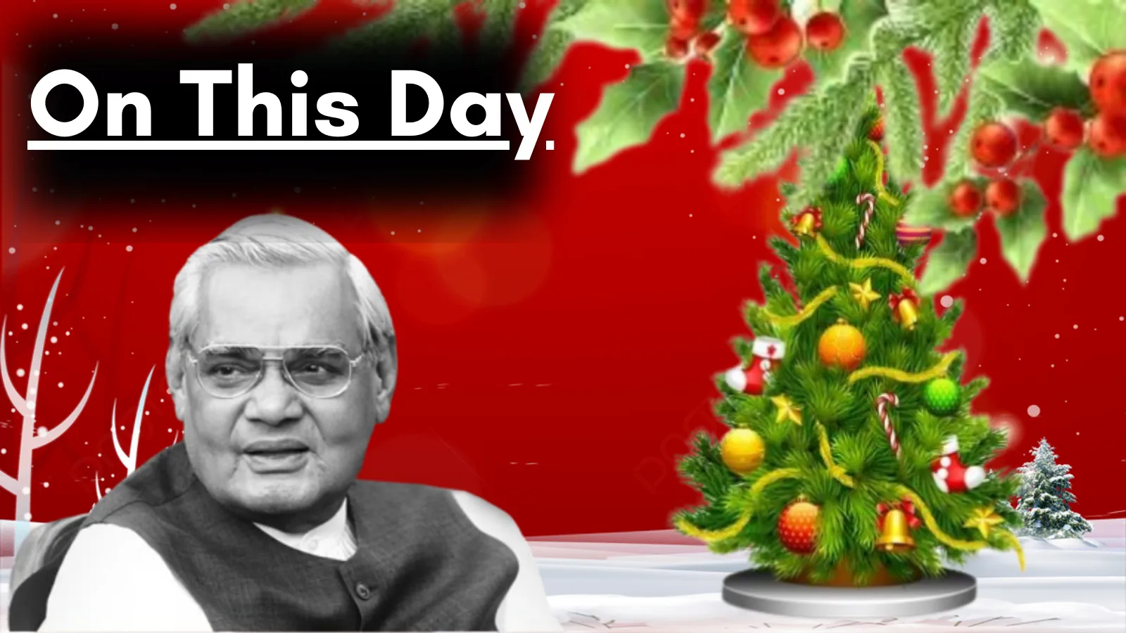 On This Day 25th Dec: भारत के 10वें प्रधानमंत्री का आज ही हुआ था जन्म, क्रिसमस के इतिहास की क्या है दास्तान!